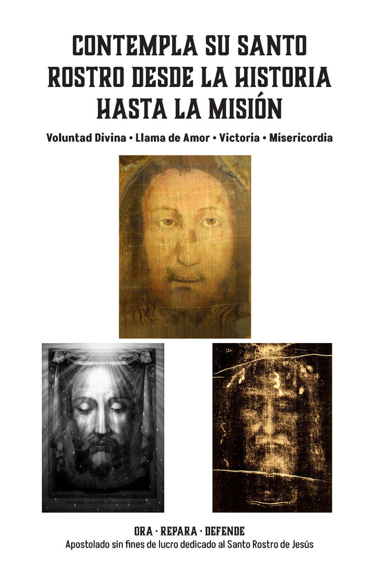 Contempla Su Santo Rostro: Desde la Historia Hasta la Misión – Libro de Oraciones Católicas | Devoción al Santo Rostro, Oraciones de Reparación y Combate Espiritual