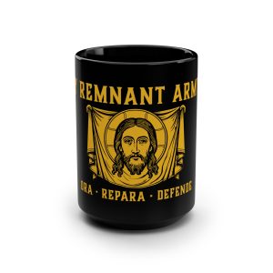 My Remnant Army 15oz Black Mug — Catholic/Holy Face of Jesus Icon Coffee Cup (Ora · Repara · Defende)
